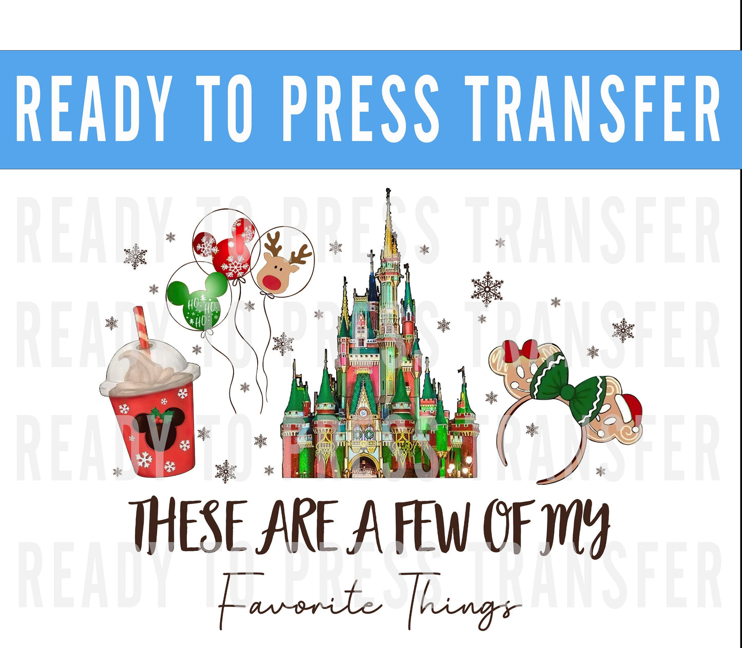 Christmas A Few Of My Favorite Things Iron On Transfer