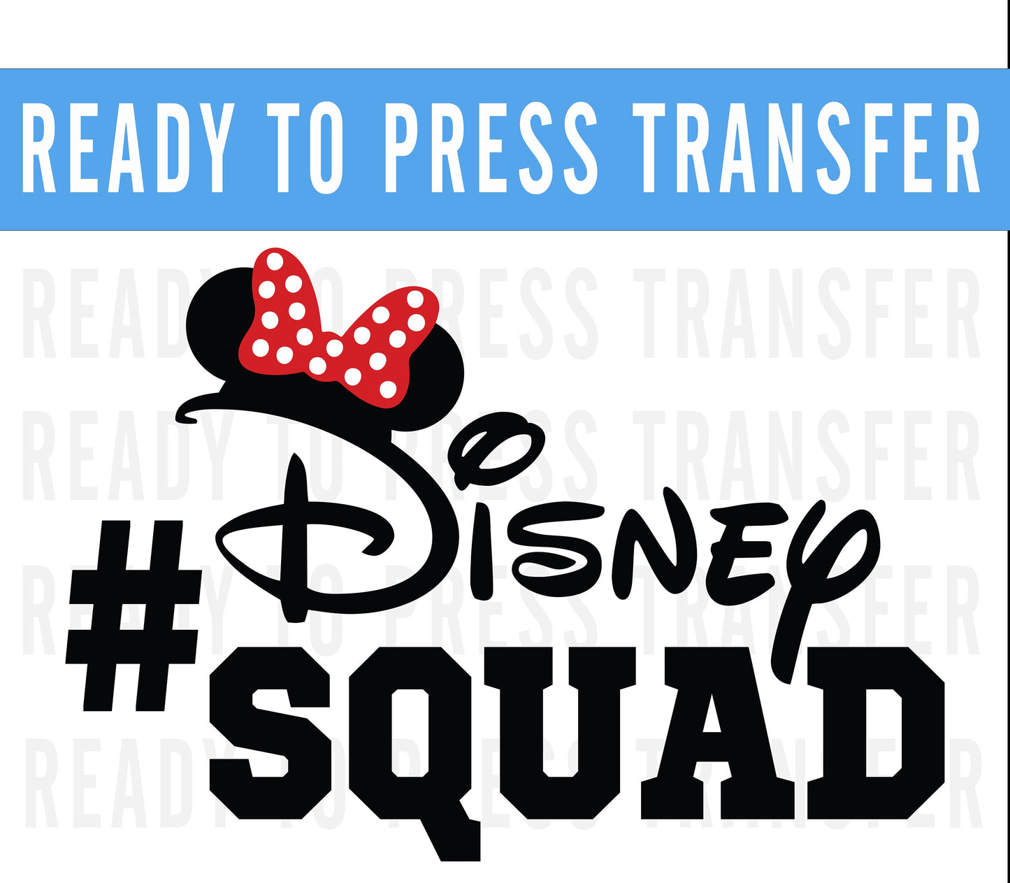 Disney Squad Iron On DTF Transfer Decal Ready To Press - Iron on Screen Print Transfers Disney - DIsney Matching Iron On Decals