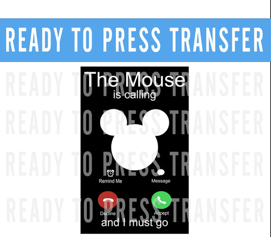 Mouse Is Calling Decal Transfer - Ready To Press - Transfers For Shirts - Disney Transfers - Mickey Design Transfer - DTF Decal Transfers