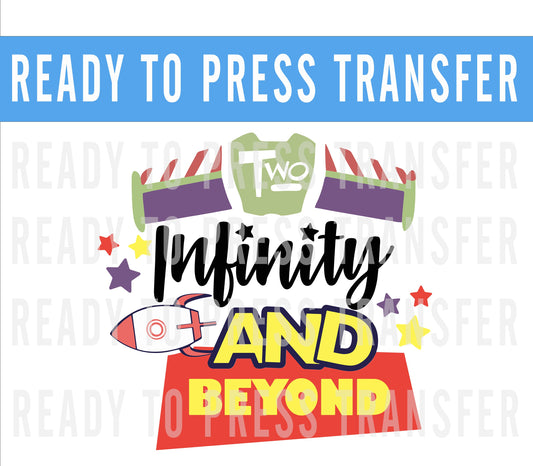 Disney Two Infinity And Beyond Iron On DTF Transfer Decal - 2 Year Old Birthday Disney Iron On - Ready To Press Disney Decal Transfer
