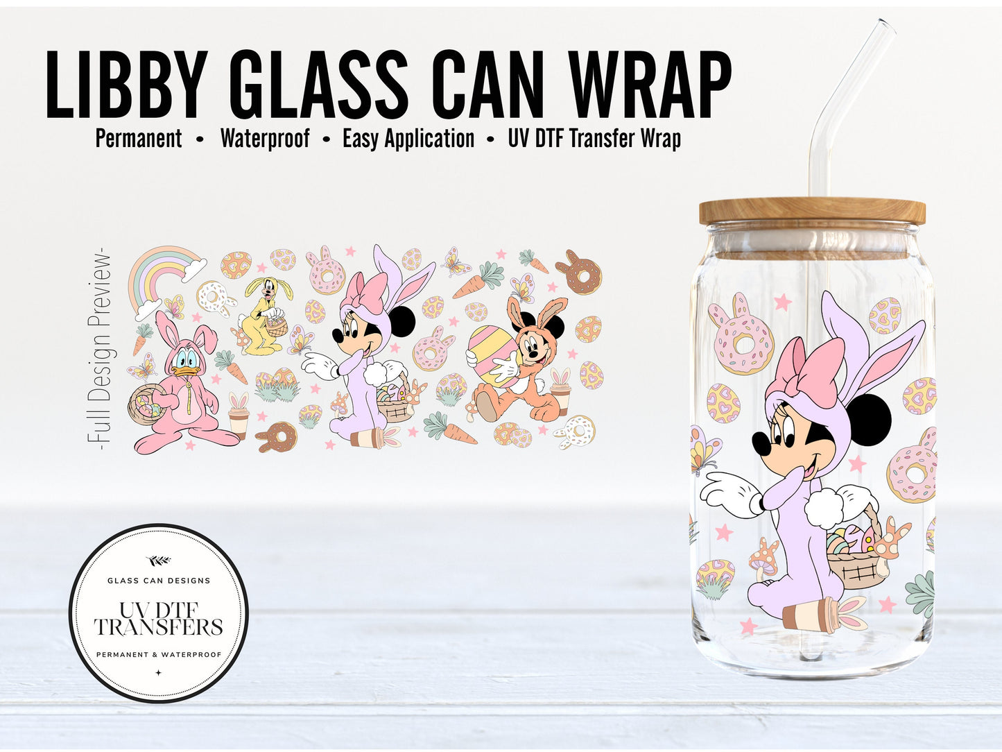 Easter Disney Minnie Mickey Donald Libby Glass Can Wrap - Full Cup Wrap 16oz. Glass Can | Permanent Adhesive UV DTF Vinyl | Ready to Apply