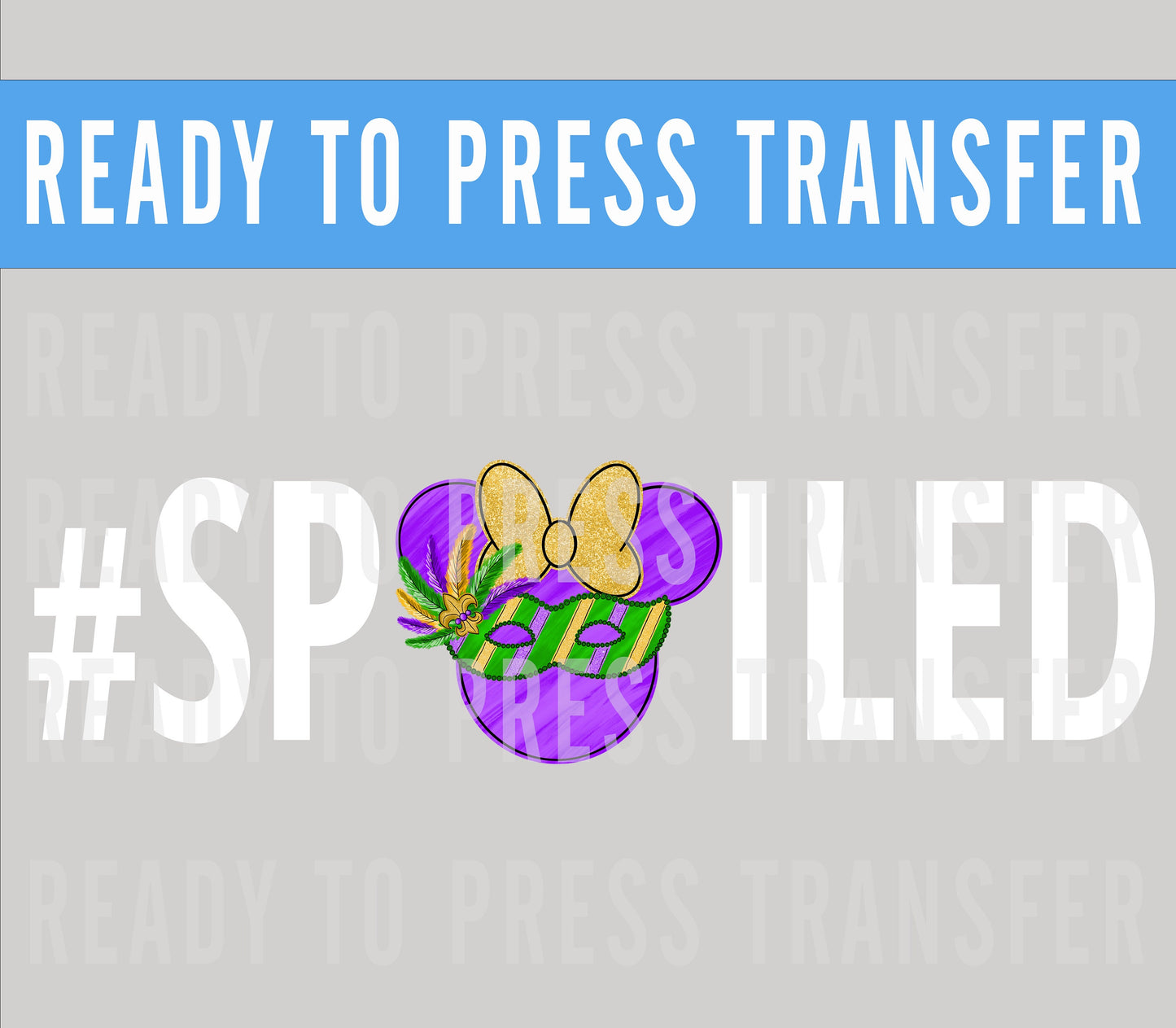Spoiled Broke Disney Iron On DTF Transfer Decal - Disney Iron On - Screenprint Transfer Decal - Ready To Press - Family Disney Shirt Decals