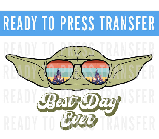 Yoda Star Wars Best Day Ever Ready To Press Iron On Decal DTF Transfer For DIY Shirts To Make At Home - Yoda Shirts - Disney Shirts