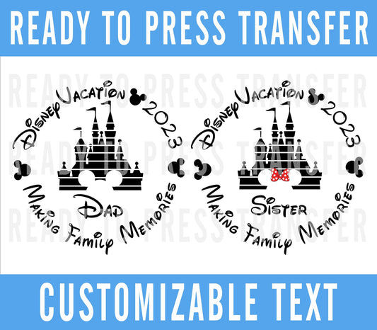 Disney Vacation Making Family Memories Custom Personalized Ready To Press Iron On Decal Transfers For Shirts - DTF Decal Transfers
