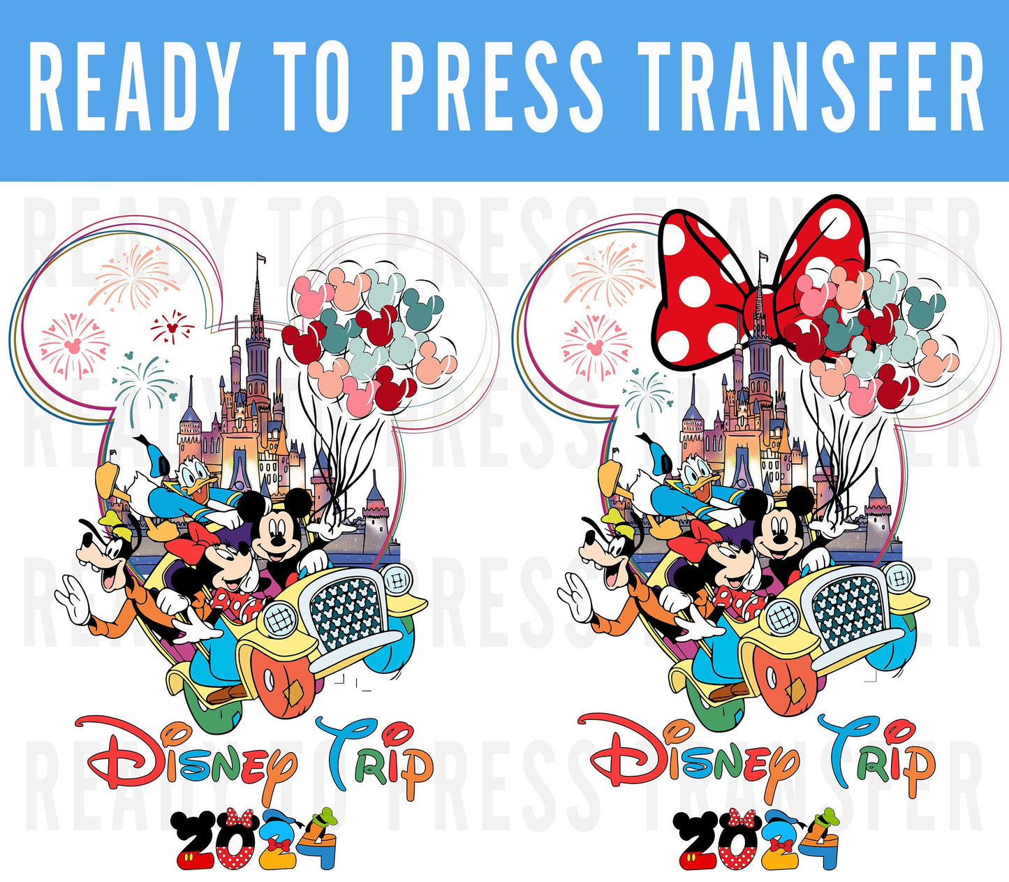Disney Trip 2024 Transfer - Best Day Ever - Ready To Press - Transfers For Shirts - Disney Transfers - Design Transfer - DTF Decal Transfers
