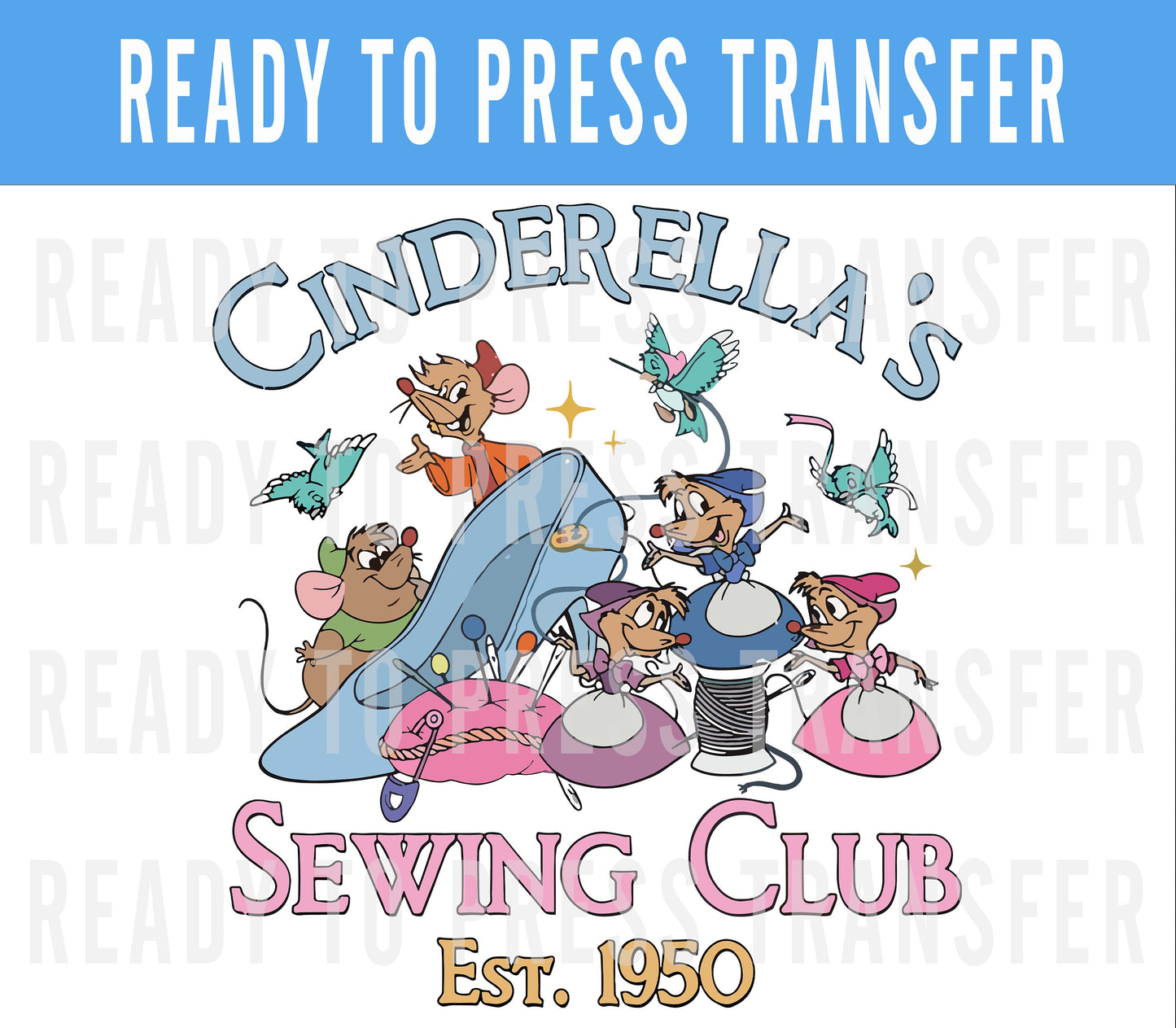 Cinderellas Sewing Club DTF Transfer